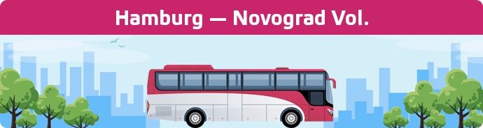 Bus Ticket Hamburg — Novograd Vol. buchen